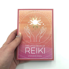 The Little Book of Reiki: A Beginner's Guide to the Art of Energy Healing