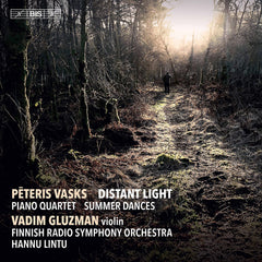 P?teris Vasks: Distant Light, Piano Quartet, Summer Dances