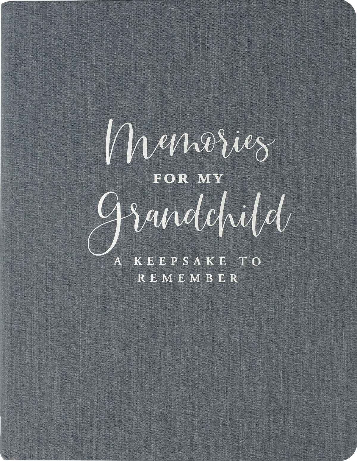 Memories for My Grandchild (Deluxe, Cloth-bound Edition)